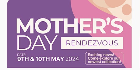 Mother's Day Rendezvous