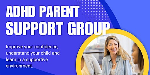 ADHD Parent Support Group primary image