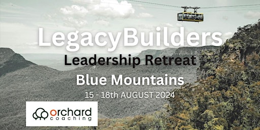 Imagen principal de LegacyBuilders August 2024 Retreat: Exclusive Information Session