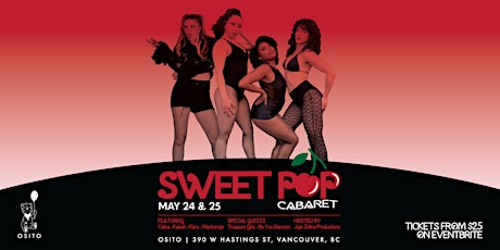 Sweet Pop Cabaret | Two Showings | May 24 & 25!