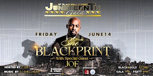 Imagen principal de SF Black Wall Street Juneteenth Gala: The Black Print