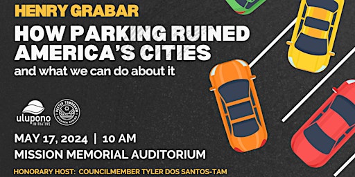 Imagem principal do evento How Parking Ruined America's Cities... and what we can do about it
