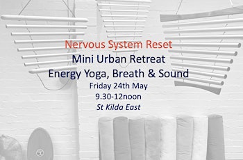 Energy Yoga, Breath and Sound - Nervous System Reset