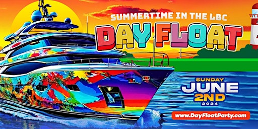 Day Float: Long Beach's Ultimate Boat Dance Party  primärbild