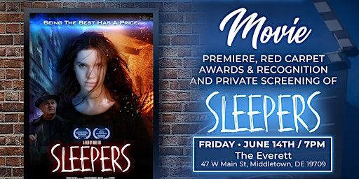 Imagem principal do evento Sleepers Movie Exclusive Premiere, Screening & Red Carpet Event
