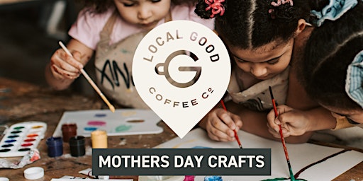 Imagem principal do evento Mother's Day Crafts