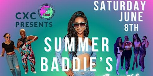 Image principale de Chill X Chel Presents Summer Baddie's