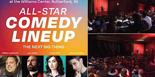 Imagem principal do evento All-Star Comedy Lineup: The Next Big Thing