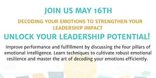 Decoding Your Emotions to Strengthen Your Leadership Impact primary image