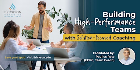 Building High-Performance Teams with Solution-Focused Coaching