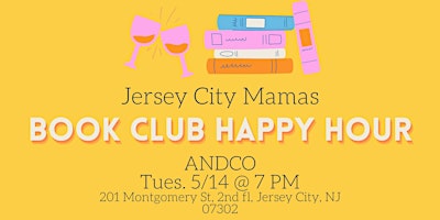 Primaire afbeelding van Jersey City Mamas Happy Hour Book Club Meeting