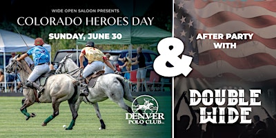 Sunday Funday at DPC: Colorado Heroes Day and Afterparty with Double Wide primary image