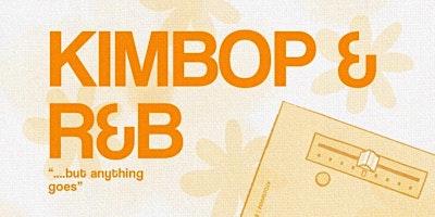 Imagem principal do evento Kimbop and R&B