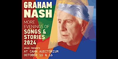 Hauptbild für Graham Nash - More Evenings of Songs and Stories (Night 1)
