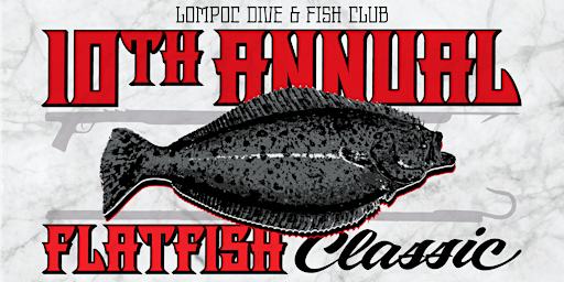 Immagine principale di 10th Annual Flat Fish Classic 