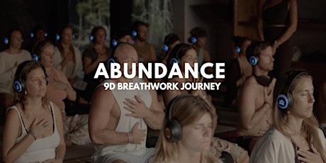 The Abundance Journey | 9D Breathwork Experience