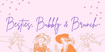 Imagem principal do evento Besties, Bubbly, and Brunch