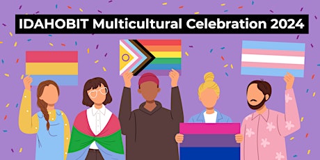 IDAHOBIT Multicultural Celebration 2024!