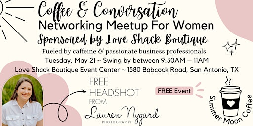 Hauptbild für Coffee and Conversation : Networking Meetup For Women