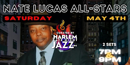 Immagine principale di Sat. 05/04: Nate Lucas All-Stars at the Legendary Minton's Playhouse NYC. 
