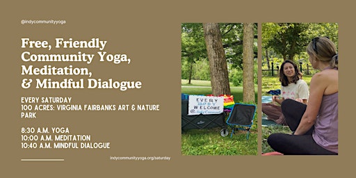 Free, Friendly Outdoor Yoga, Meditation, and Mindful Dialogue