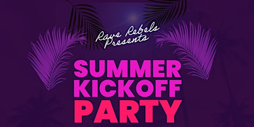 Imagem principal do evento Summer Kickoff Party