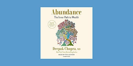 Pdf [DOWNLOAD] Abundance: The Inner Path to Wealth By Deepak Chopra eBook D