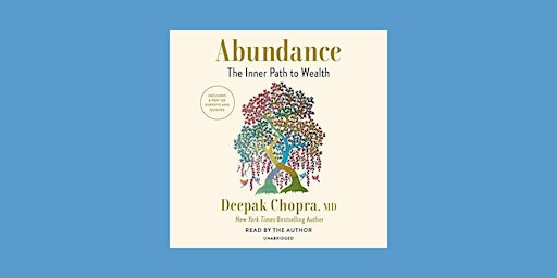 Pdf [DOWNLOAD] Abundance: The Inner Path to Wealth By Deepak Chopra eBook D primary image