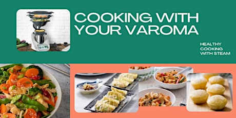 Varoma® Cooking with your Thermomix® - Mount Gambier Workshop