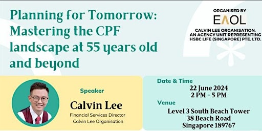 Imagem principal do evento Planning for Tomorrow: Mastering the CPF Landscape at 55 Years Old and Beyond