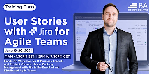 User Stories with JIRA: Hand-On Workshop for IT Business Analysts in Agile primary image