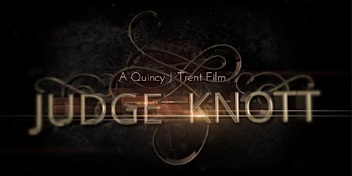Judge Knott Movie Premiere! primary image