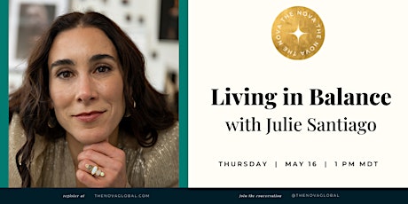 Living in Balance with Julie Santiago