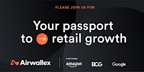Your Passport to Retail Growth