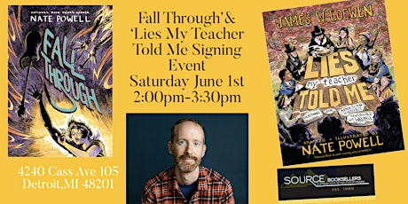 FALL THROUGH' & 'LIES MY TEACHER  TOLD ME  AUTHOR SIGNING