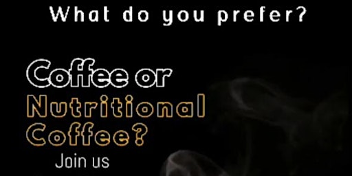Hauptbild für Health & Wealth Event - Nutritional Coffee Time!
