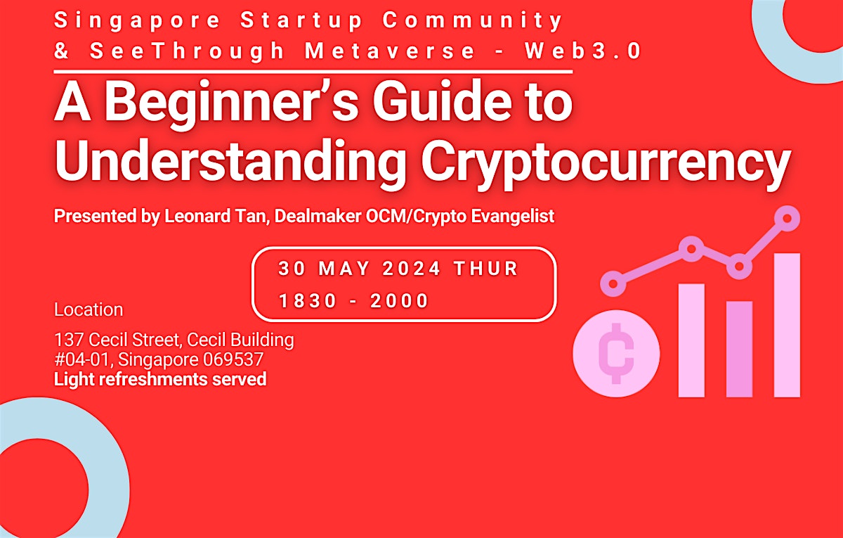 A Beginner\u2019s Guide to Understand Cryptocurrency - workshop & refreshments