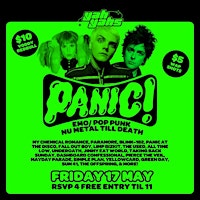Imagem principal do evento PANIC! Emo/Pop-punk Party FRI MAY 17