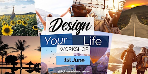 Design your Life Workshop primary image
