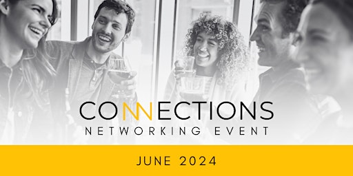 Imagem principal de CONNECTIONS | June Networking Event