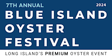 7th Annual Blue Island Oyster Festival | 2024