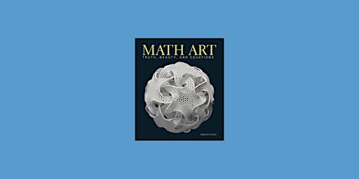 download [EPUB]] Math Art: Truth, Beauty, and Equations by Stephen Ornes ep primary image