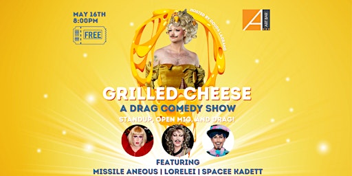 Imagem principal de Grilled Cheese: A Drag Comedy Show! (21+)
