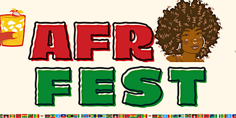 AfroFest: Rep Your Flag