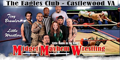 Midget Mayhem Wrestling Goes Wild on EASTER SUNDAY!  Castlewood VA 21+ primary image