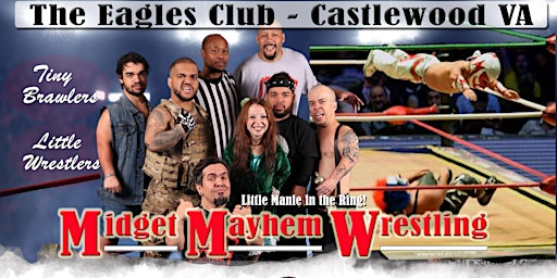 Imagem principal de Midget Mayhem Wrestling Goes Wild on EASTER SUNDAY!  Castlewood VA 21+