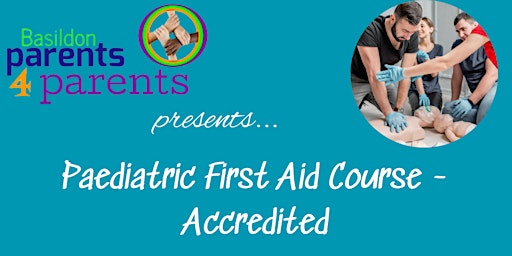 Hauptbild für Paediatric First Aid Course - Accredited
