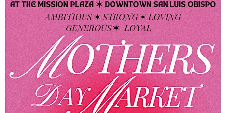 MOTHERS DAY MARKET @ THE MISSION PLAZA