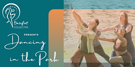 Barefoot Collective presents Dancing in the Park