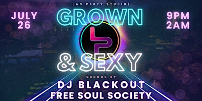 Primaire afbeelding van LAN Party Presents: Grown and Sexy 2